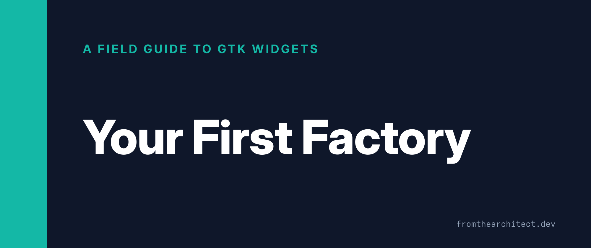 Your First Factory: GtkListView and the Bind/Unbind Rhythm